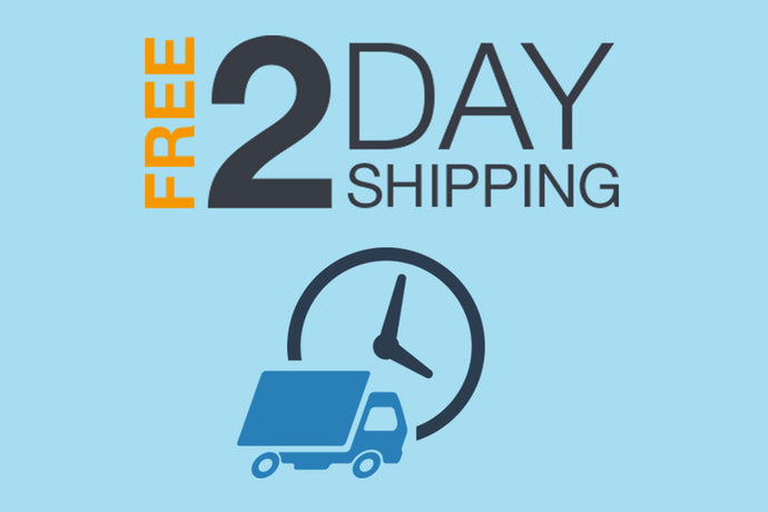 Top Selling Products Now Have a Guaranteed Two Day Delivery!